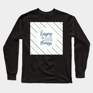 Enjoy the Little Things - Navy Stripes Long Sleeve T-Shirt